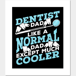 Dentist Dad Dental Surgeon Father Gift Posters and Art